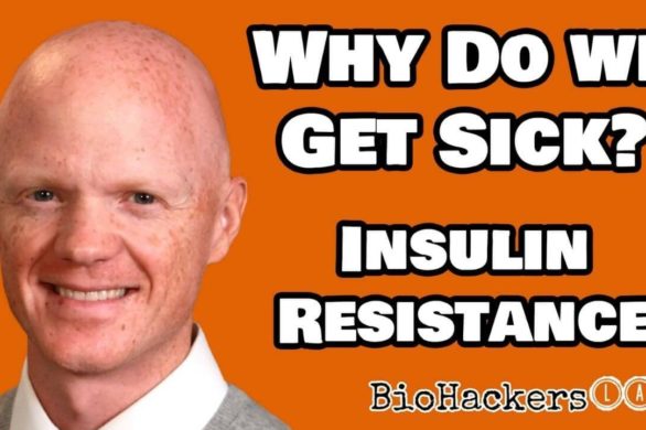 Why We Get Sick From Insulin Resistance