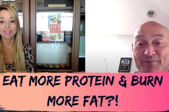 Eat More Protein & Burn More Fat!